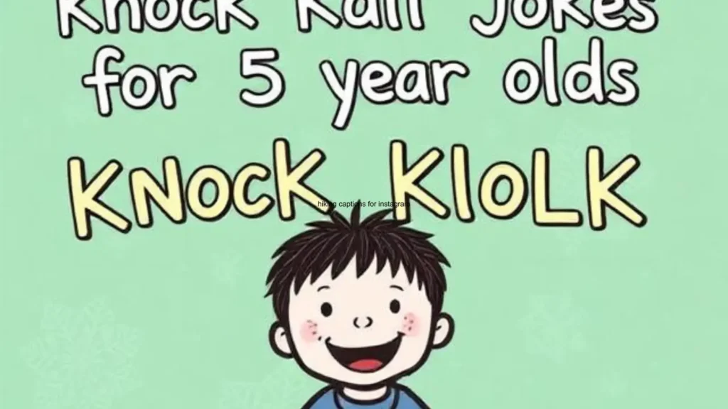 knock knock jokes for 5 year olds